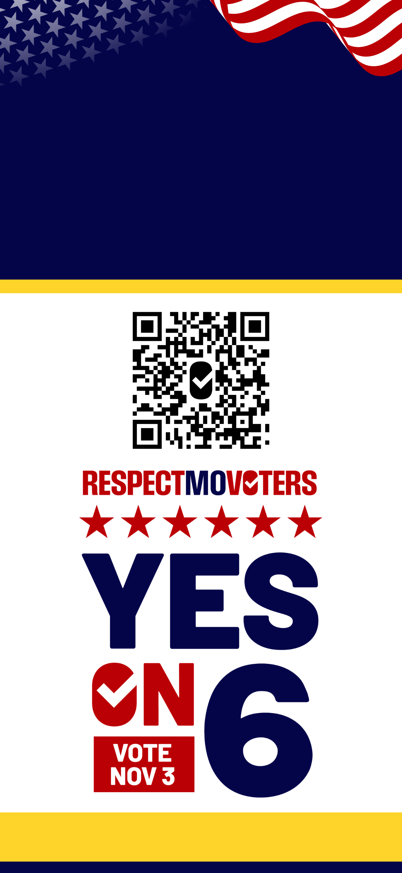 Respect Mo Voters. Yes on 6. Vote Nov 3