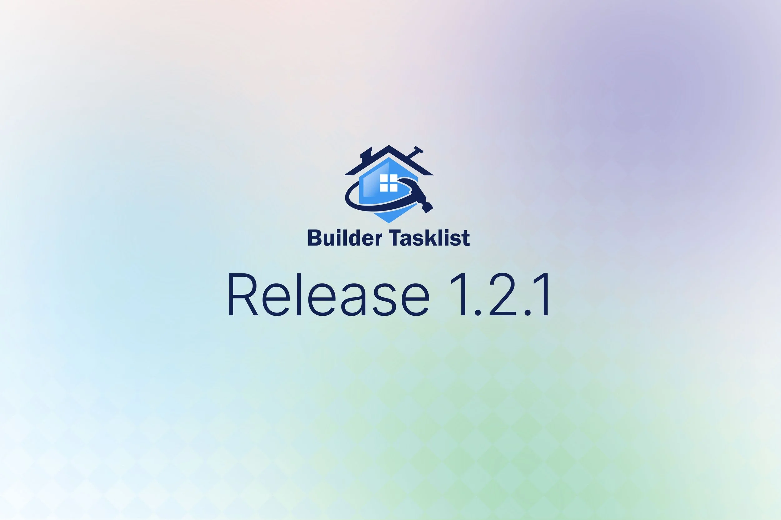 Builder Tasklist Release 1.2.1