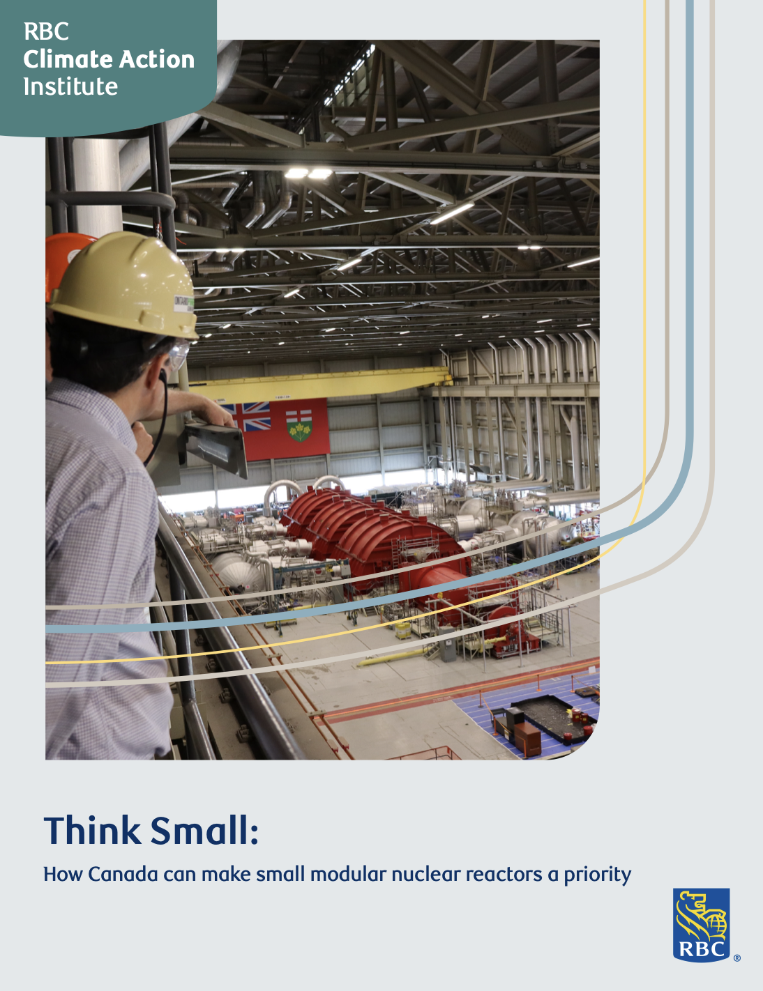 Cover photo for RBC Climate Action Institute's report — Think Small:
How Canada can make small modular nuclear reactors a priority