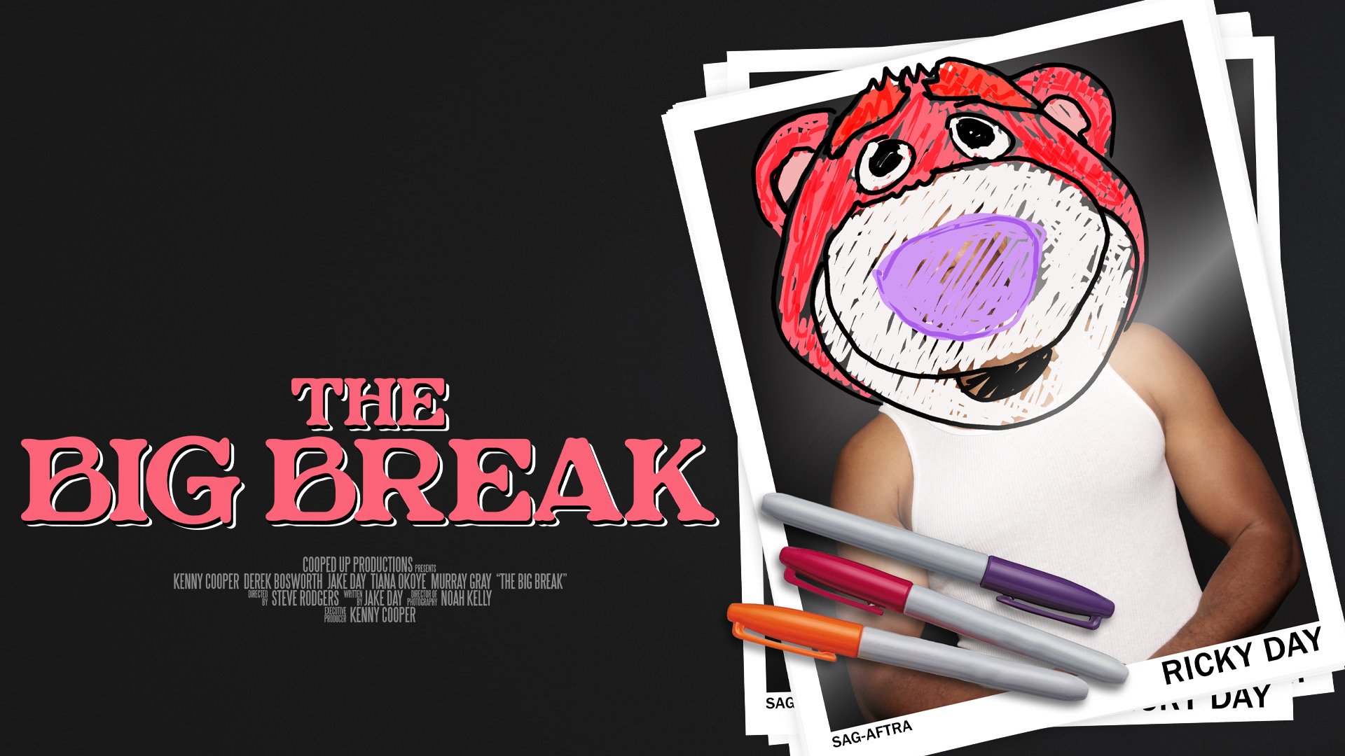 THE BIG BREAK