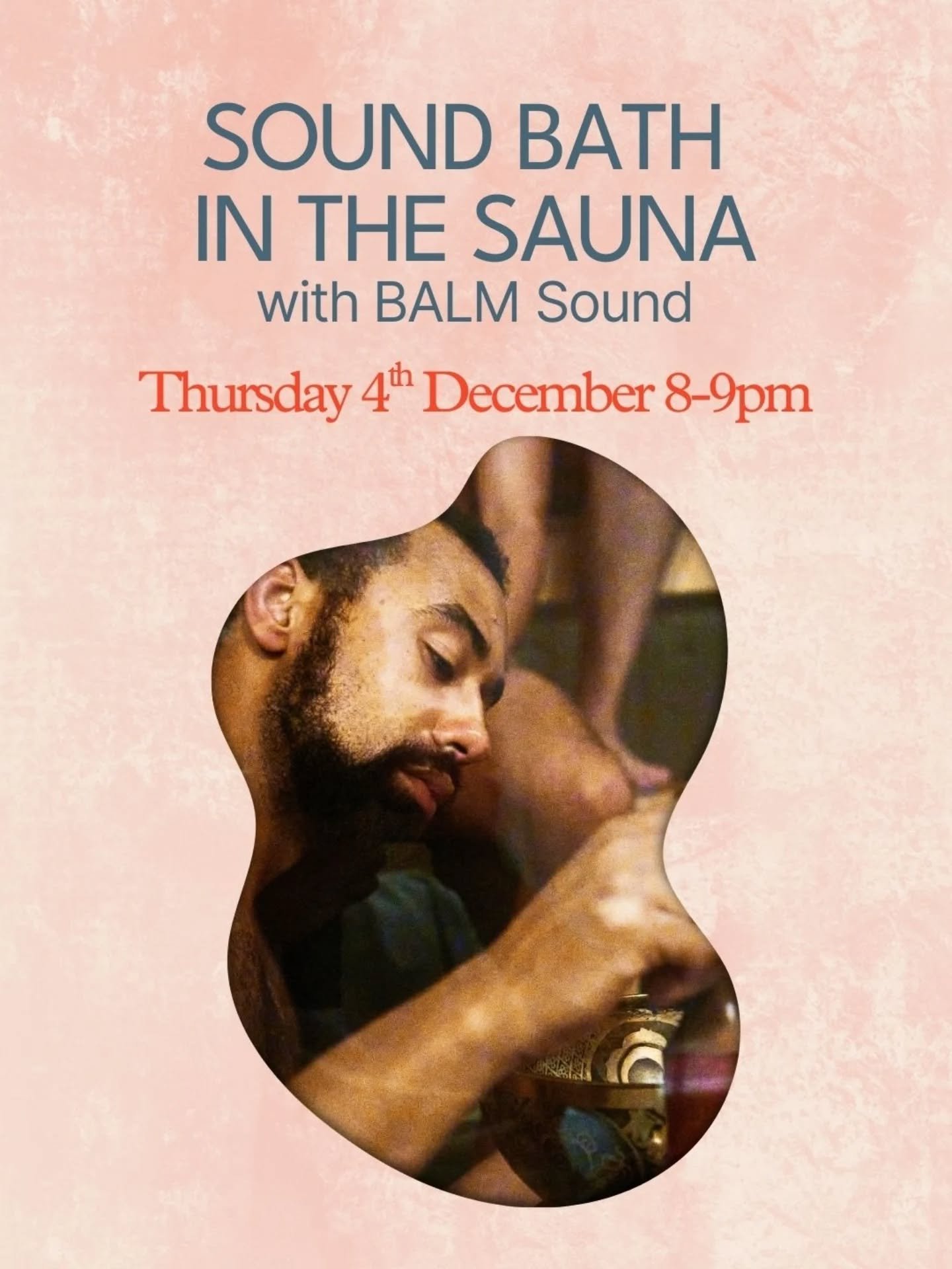 Blending the zen of singing bowls with the stress-melting heat of sauna, this potent innovation from BALM Sound is devised to leave you restored, uplifted and super chilled out.

Over a series of sound baths performed live inside the sauna, Shaun (@g