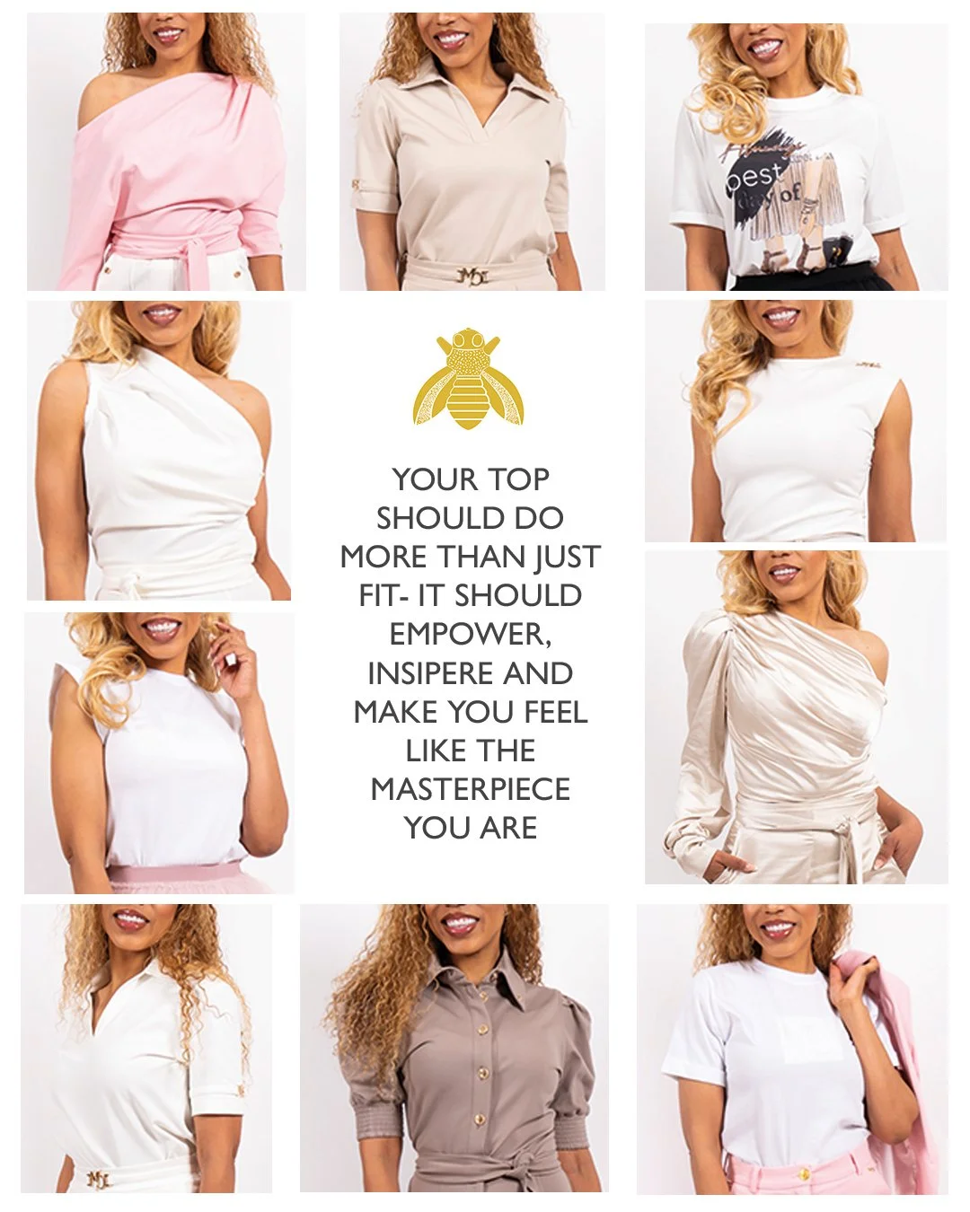 Collage of women wearing various stylish tops, with a central message about empowering, inspiring, and making women feel like masterpieces through fashion.