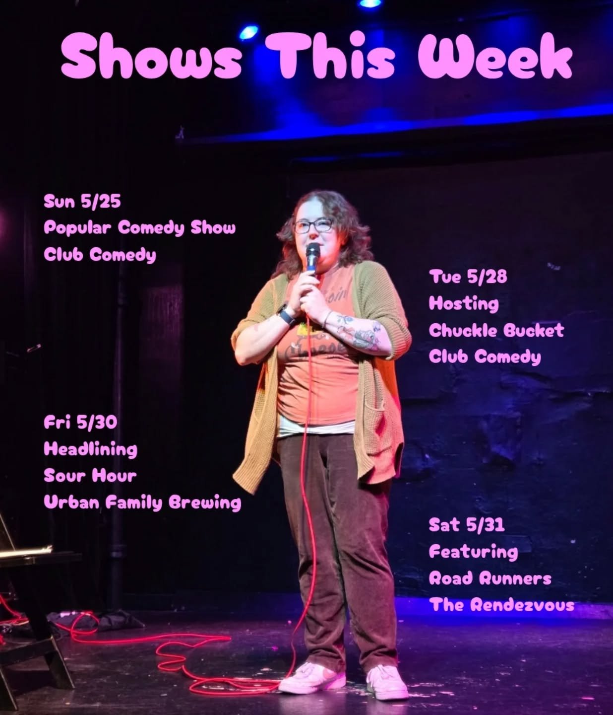 Here's where I will be telling jokes this week!
Tonight - Popular Comedy Show @clubcomedyseattle 🌟
Tuesday - Hosting the Chuckle Bucket @clubcomedyseattle 🪣
Friday - Headlining the Sour Hour @urbanfamilybrewing 🍻
Saturday - Featuring @roadrunnersc
