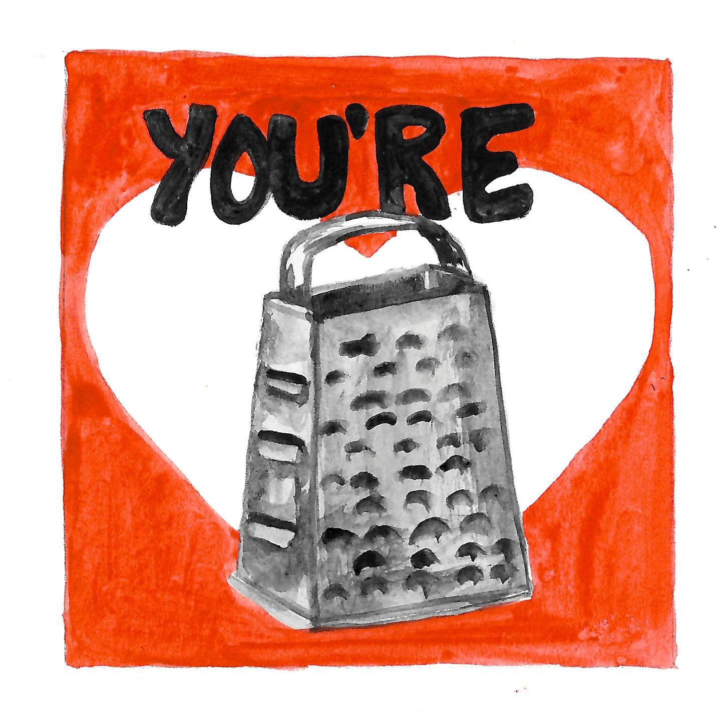 You're Grate