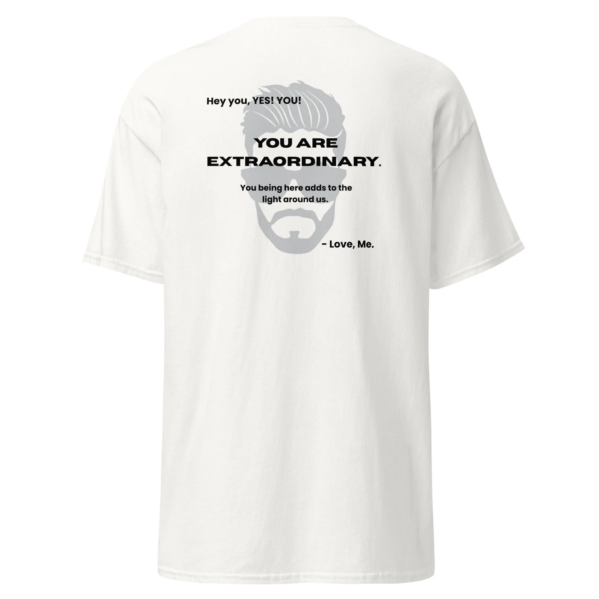 You are Extraordinary T-Shirt