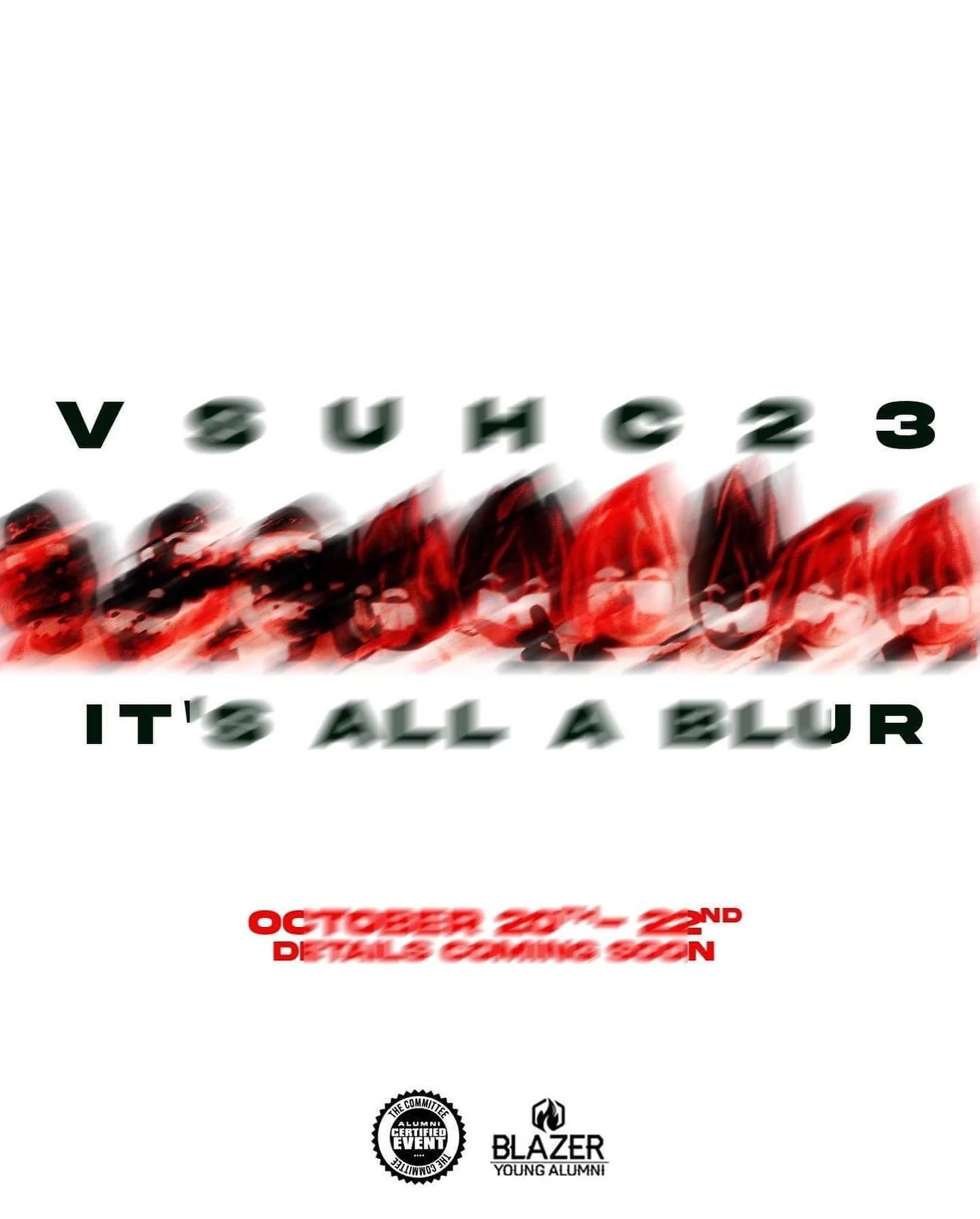 October 20-22nd We in South, Ga wit it! #VSUHomecoming #ItWasAllaBlur
