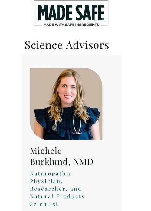Made Safe logo at the top, followed by the title "Science Advisors." Below is a headshot of Michele Burklund, a woman with long, wavy blonde hair, wearing a navy top with ruffled sleeves and a stethoscope. Her credentials include NMD, and she is identified as a naturopathic physician, researcher, and natural products scientist.