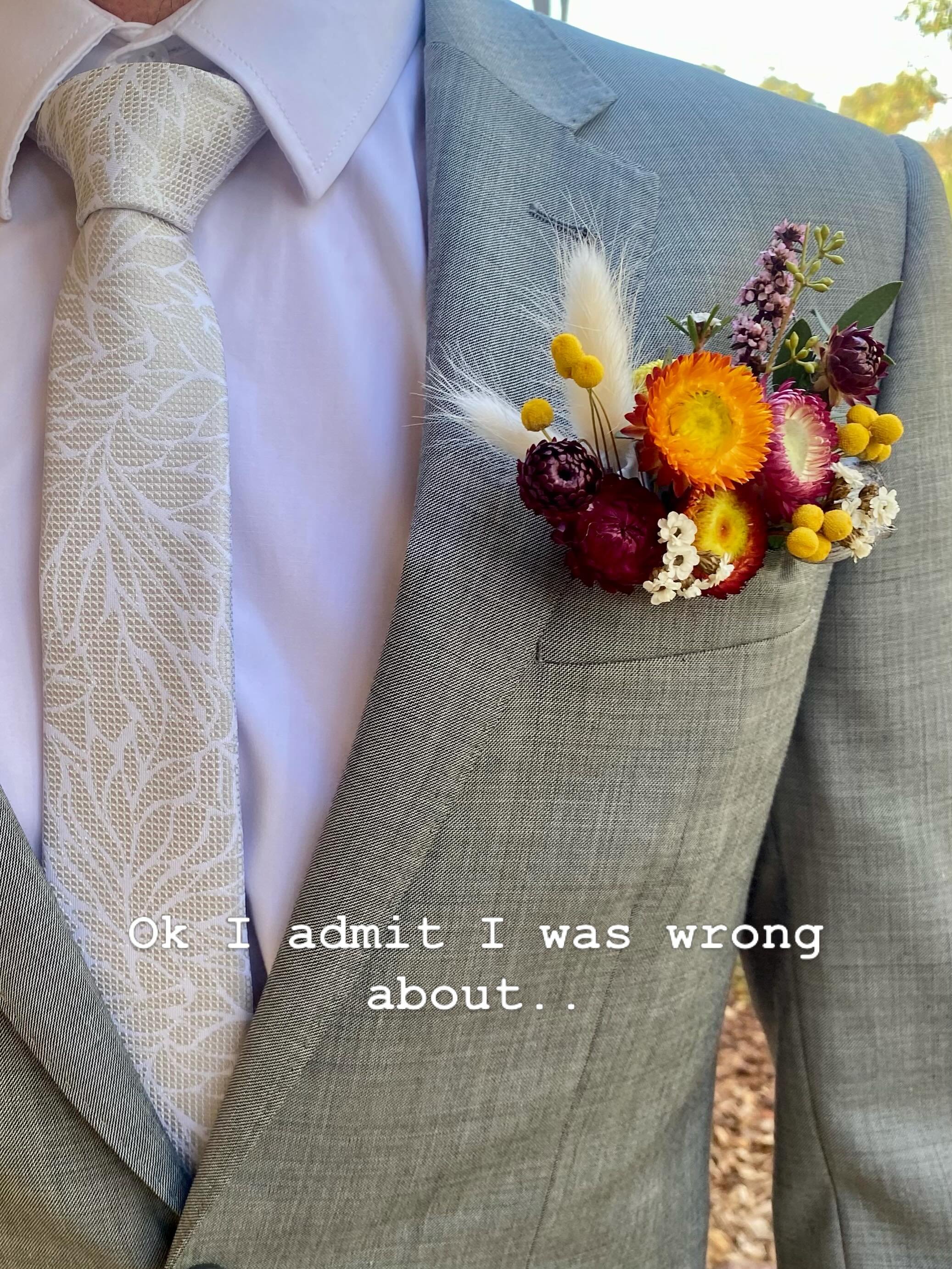 Ok I admit I was wrong about pocket square flowers for men.

You see I was very skeptical the first time I saw pocket square flowers on a random instagram feed. I thought &ldquo;whaaaat is that, that&rsquo;s a bit too much&hellip;really?&rdquo; But I