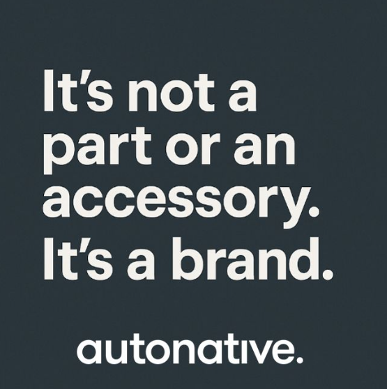 It’s not a part or an accessory. It’s a brand.
