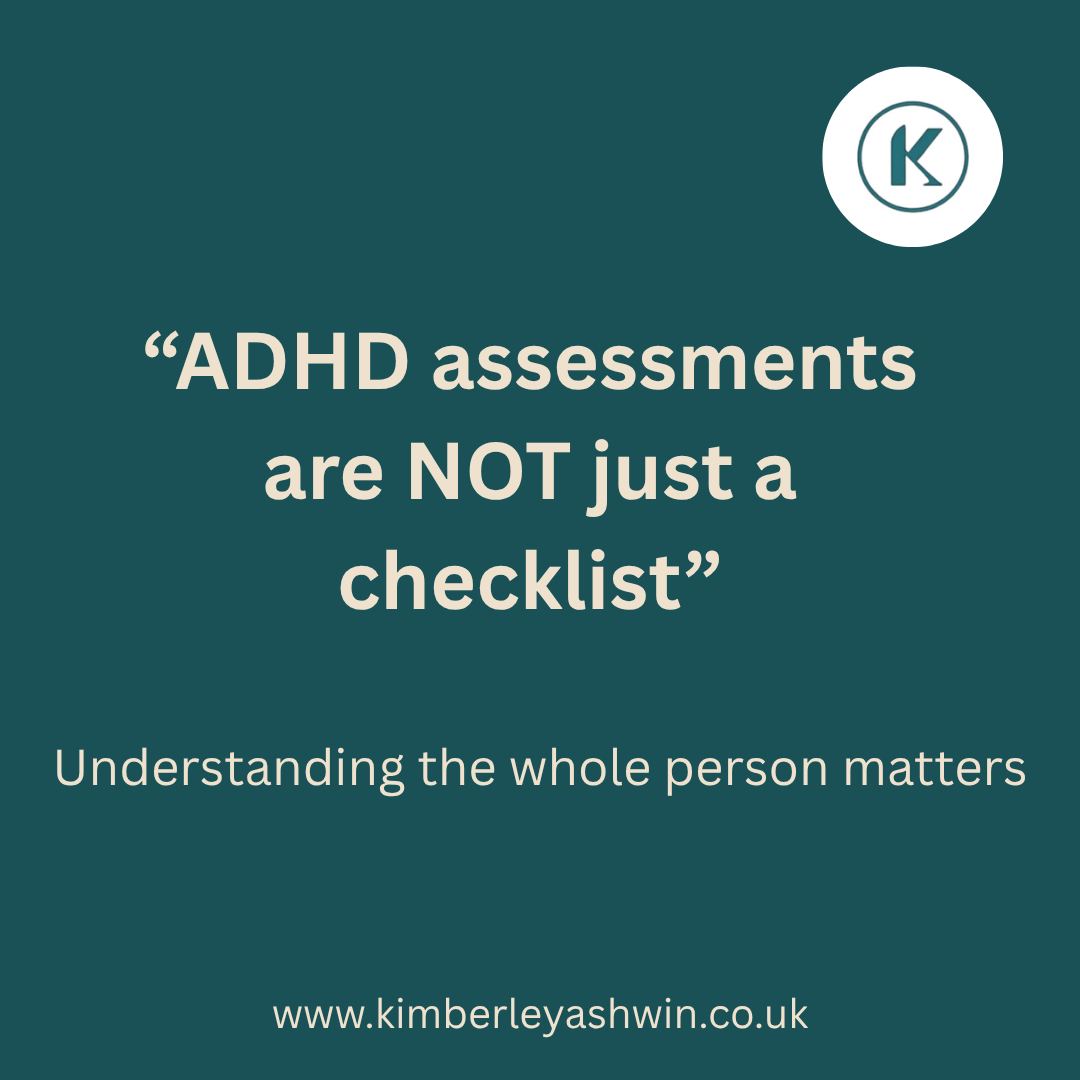 “ADHD assessments are NOT just a checklist” .png