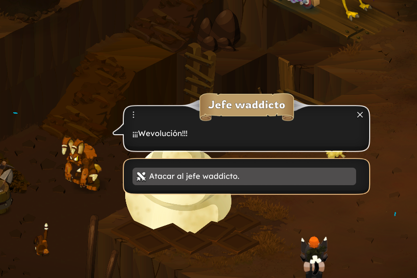 Pantalla de juego con un mensaje en español que dice '¡¡¡Welovución!!!' y opción para atacar al jefe 'waddicto'.