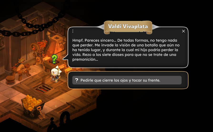 Pantalla de diálogo en un videojuego con fondo en un taller o cabaña, mostrando a un personaje con un signo de interrogación y una opción de diálogo para pedirle que cierre los ojos y toque su frente.