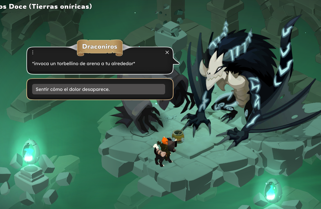 Dofus Torrente Arcano. Un dragón draconiros en un escenario de piedra, con una opción de diálogo que invita a invocar arena alrededor y otra para sentir cómo desaparece el dolor.