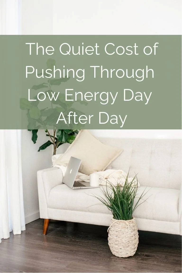 The Quiet Cost of Pushing Through Low Energy Day After Day