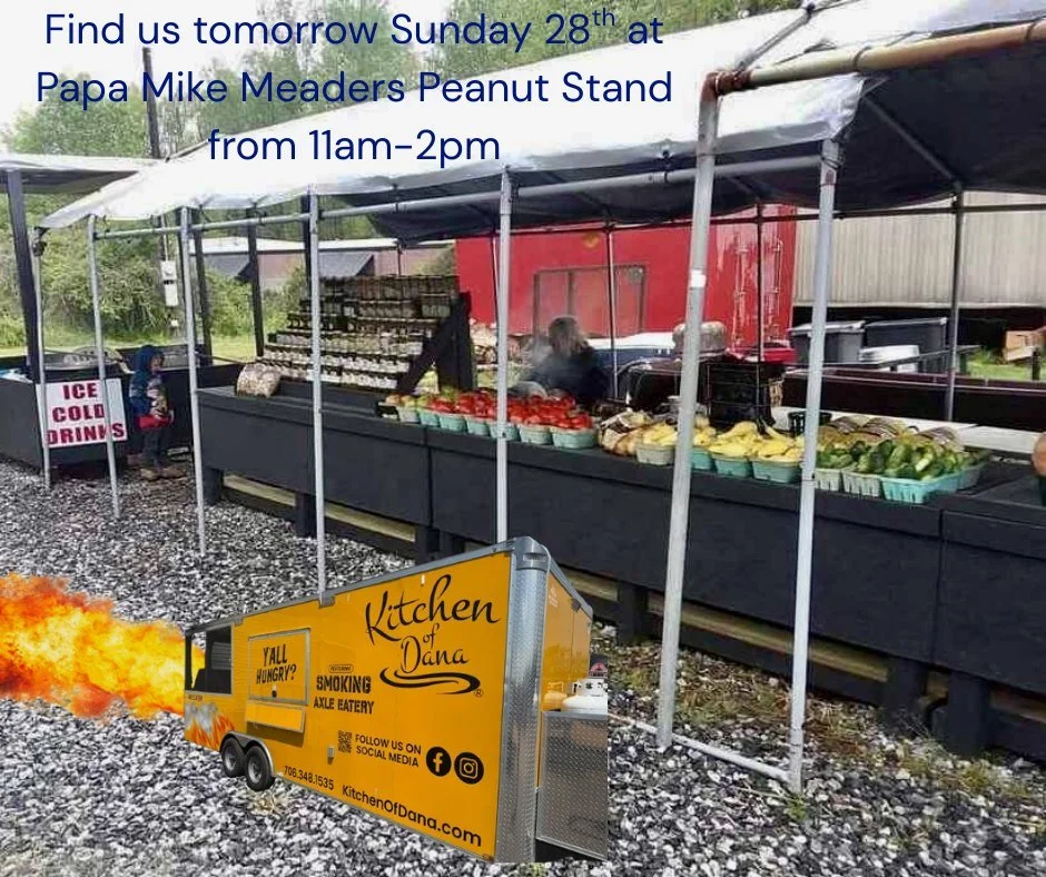 🚚🔥 Rolling in hot!
Find us tomorrow (Sunday, Sept 28th) at Papa Mike Meaders Peanut Stand from 11am&ndash;2pm. Come grab some Kitchen of Dana Smoking Axle Eatery eats while you shop fresh local goodies 🥜🍅🌽

See y&rsquo;all there! 💛

#KitchenOfD