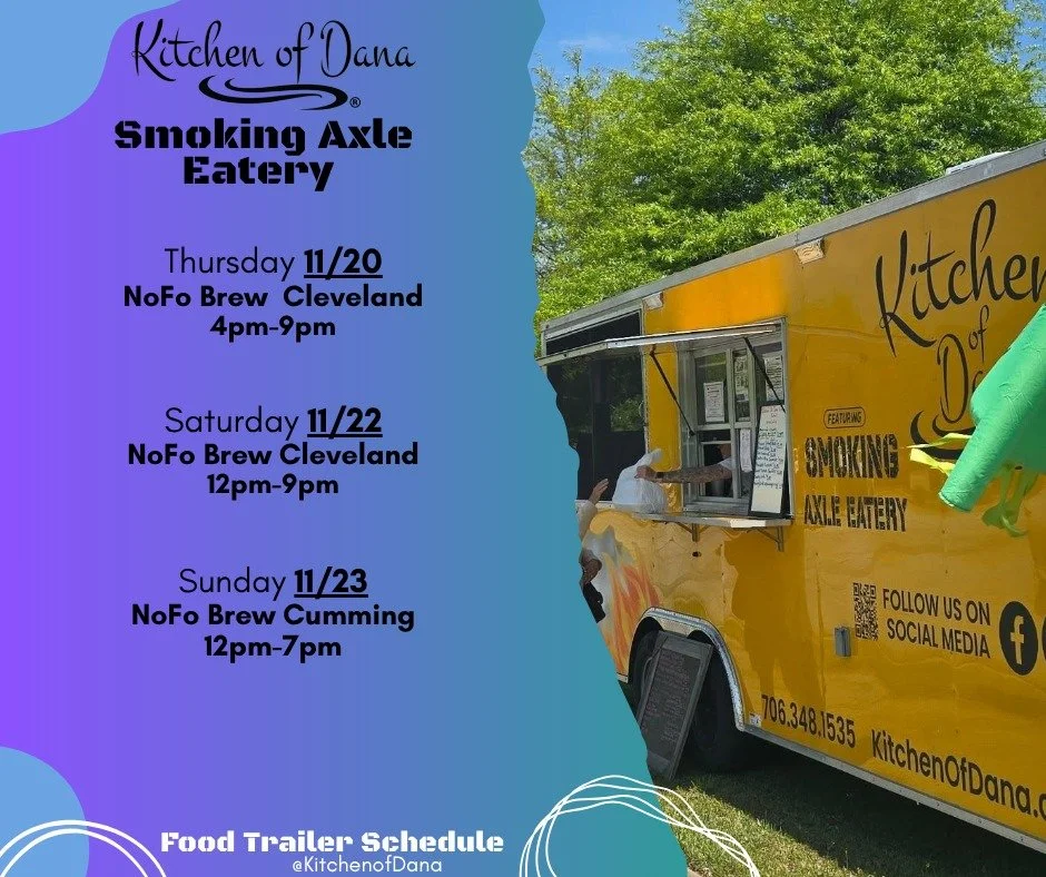 Follow the delicious goodness this week Thursday, Saturday, &amp; Sunday!! We can't wait to see y'all!! 😁

#kitchenofdana #southerncomfortfood #lookforthebrownbox #smokingaxleeatery #foodtrailerschedule #Georgia #FoodTruck #yummy #northgeorgia