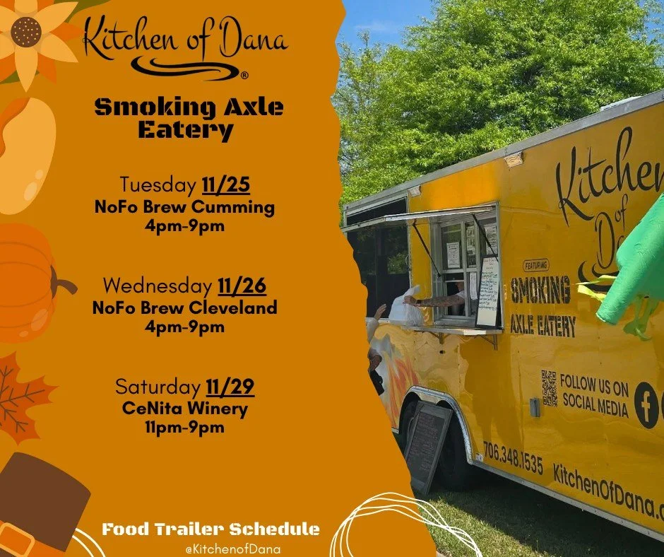 Happy Thanksgiving week!! We are excited to see y'all 😁🦃

#kitchenofdana #smokingaxleeatery #southerncomfortfood #foodtrailerschedule #georgia #foodtruck #foodtrailer #Thanksgiving