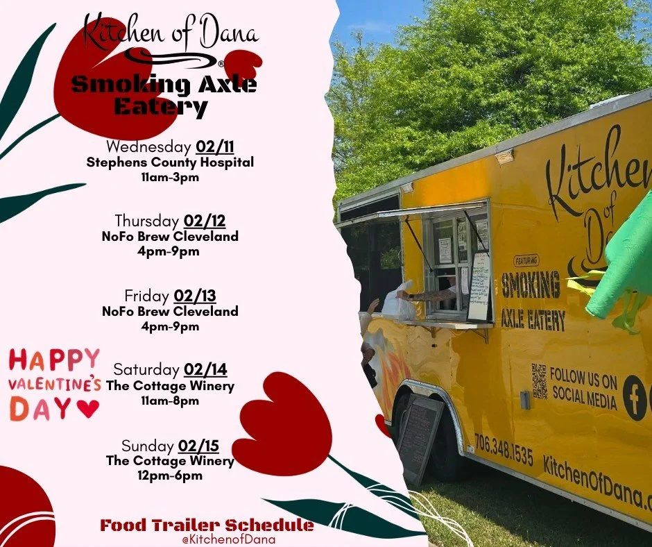 Happy Valentine's Day week! We are looking forward to seeing everyone! Y'all have a great week! 

#kitchenofdana #smokingaxleeatery #foodtrailerschedule #Georgia #foodtruck #winter #foodtrailer #valentinesday #valentines #lookforthebrownbox