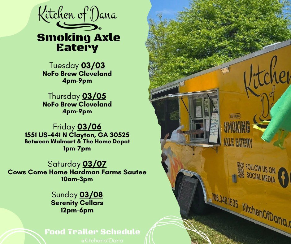 Happy March! There's a pretty week ahead of us. We are excited to see y'all at the food trailer! 

#foodtrailerschedule #kitchenofdana #smokingaxleeatery #foodtrailer #Georgia #lookforthebrownbox #FoodTruck #yummy #March