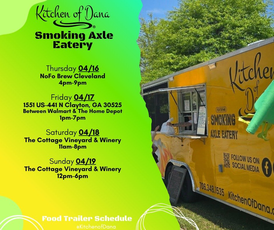 Food Trailer Schedule! Don't want to miss us! 

#kitchenofdana #smokingaxleeatery #foodtrailerschedule #Georgia #foodtruck #yummy #foodtrailer #lookforthebrownbox