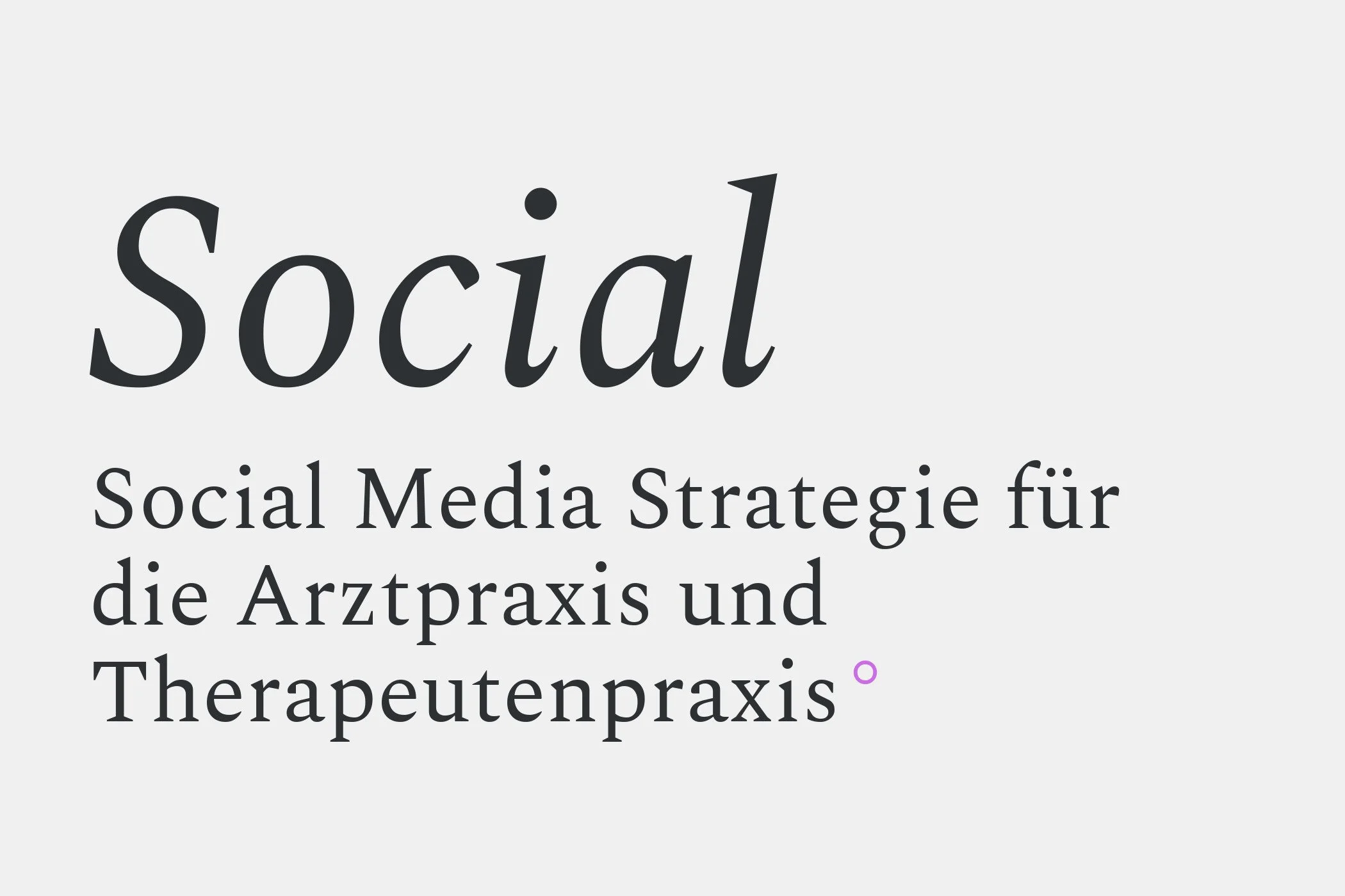 Social-Media-Strategie für die Arztpraxis und Therapeutenpraxis
