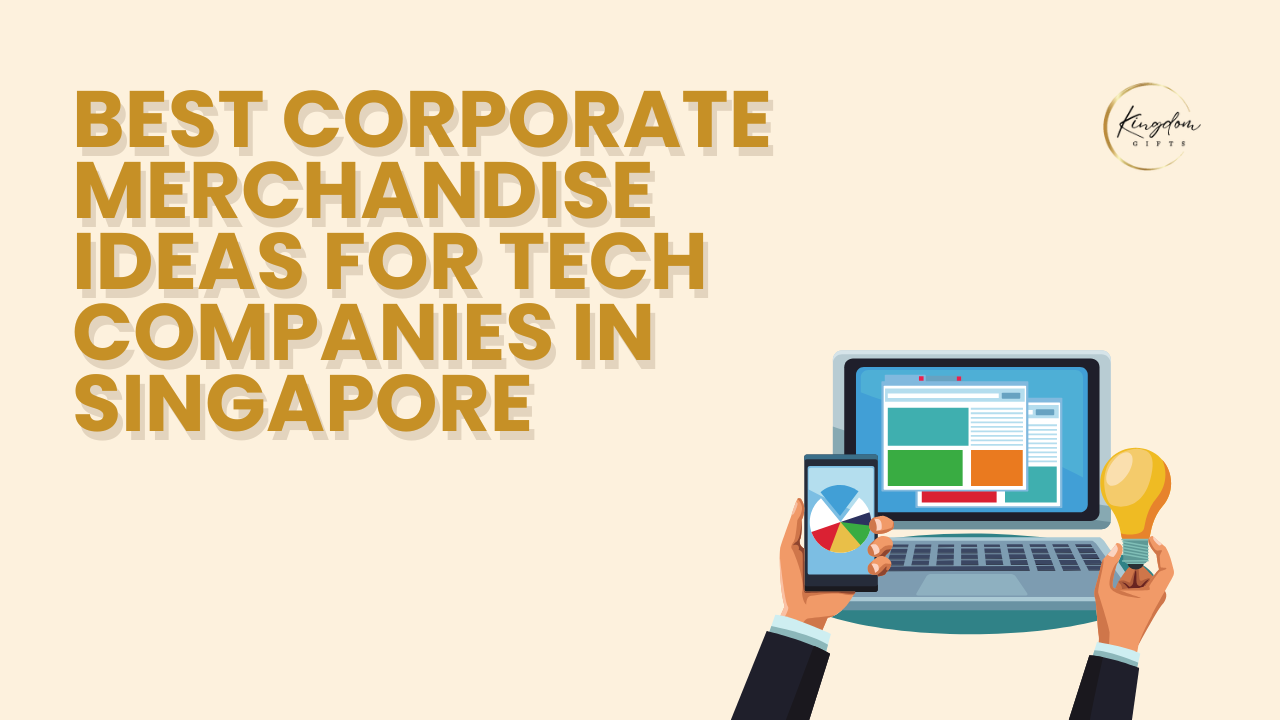 Best Corporate Merchandise Ideas for Tech Companies in Singapore (2025 Edition)