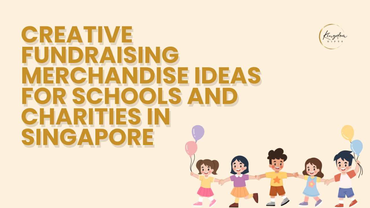 Creative Fundraising Merchandise Ideas for Schools and Charities in Singapore (2025 Guide)