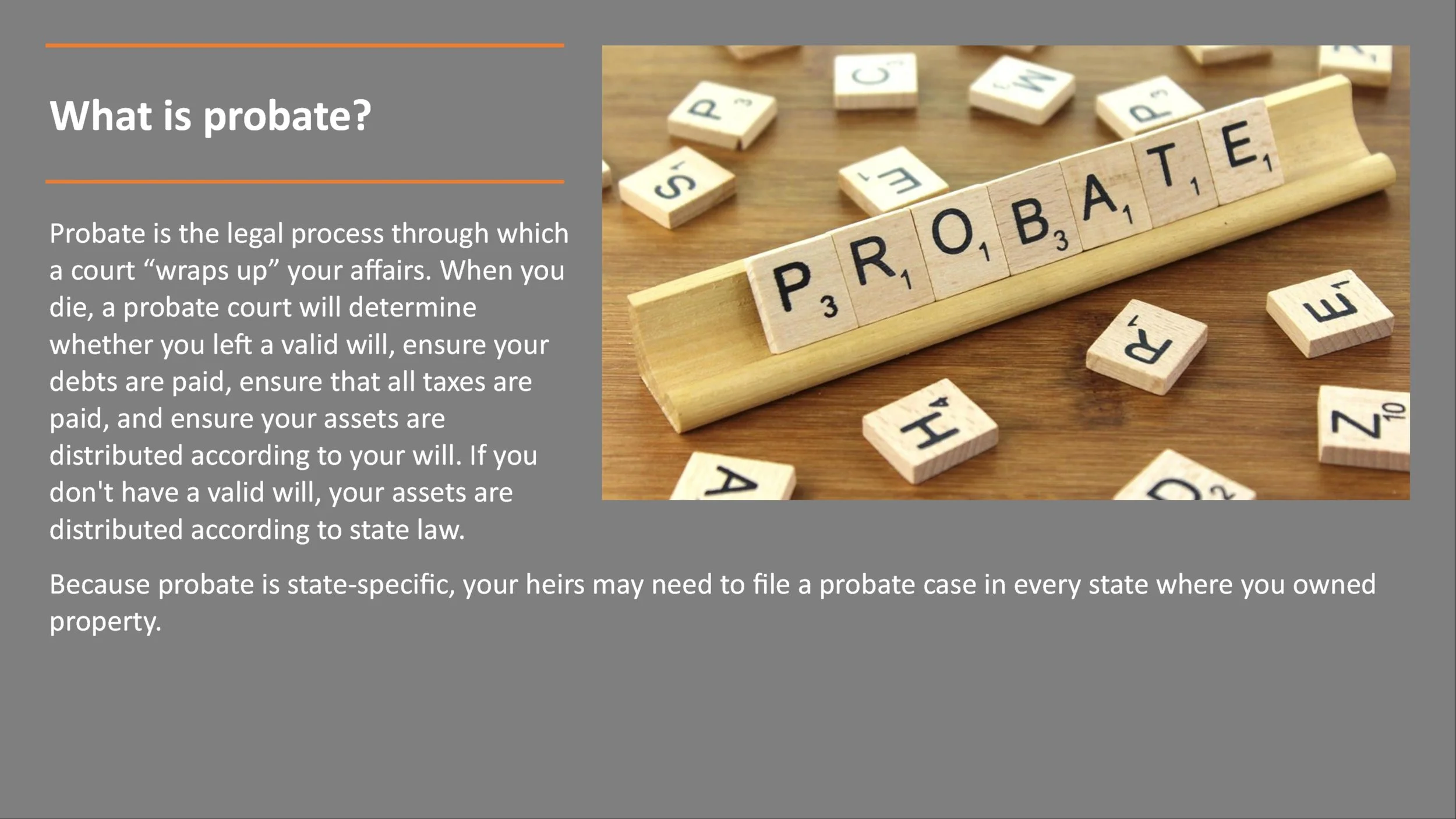A presentation slide explaining the concept of probate, with a photo of Scrabble tiles spelling 'PROBATE' on a wooden surface, surrounded by scattered letter tiles.