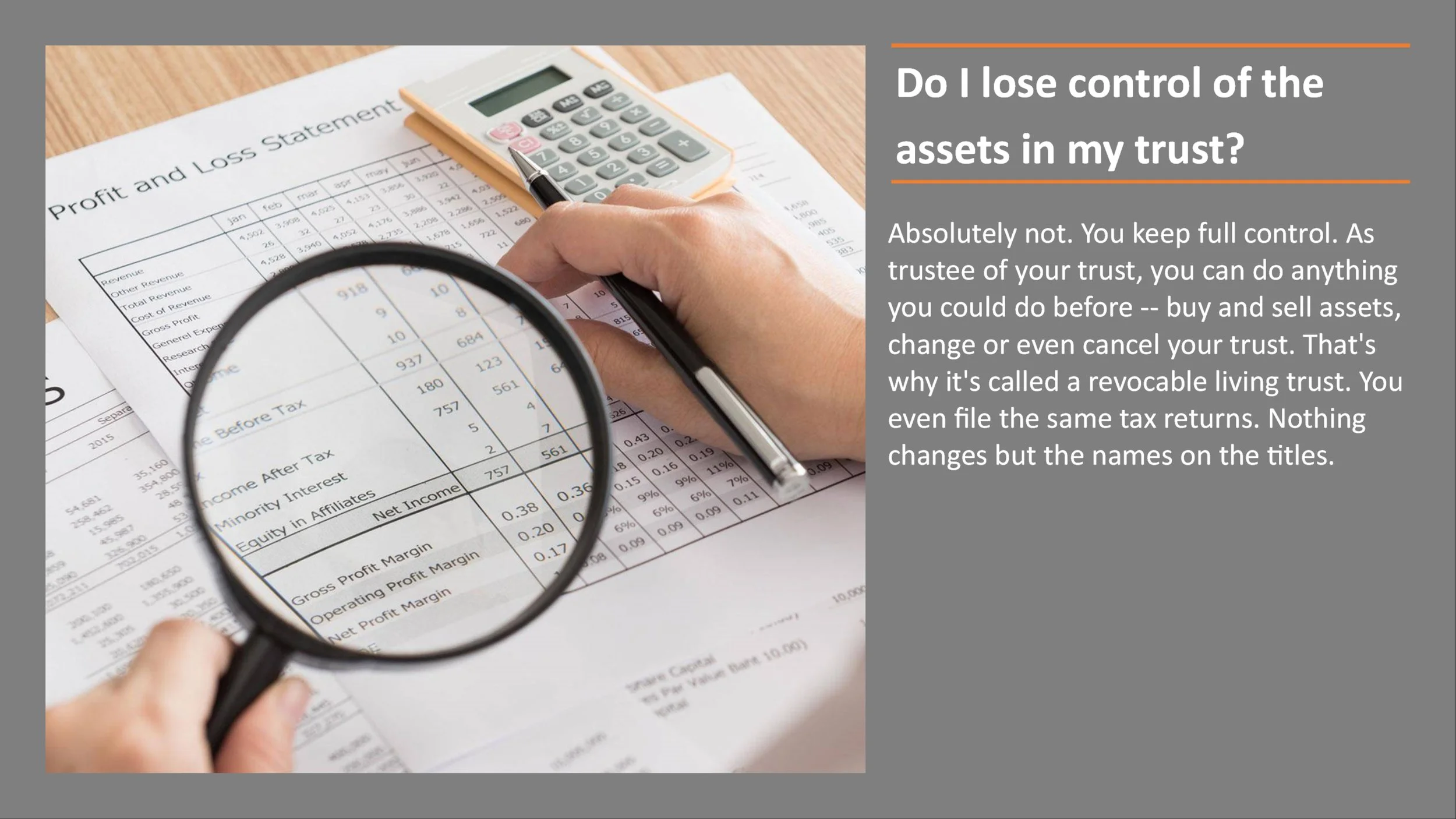 A hand holding a magnifying glass over a financial report titled 'Profit and Loss Statement,' with a pen and calculator on the table. The image is part of an informational graphic discussing control of assets in a trust.