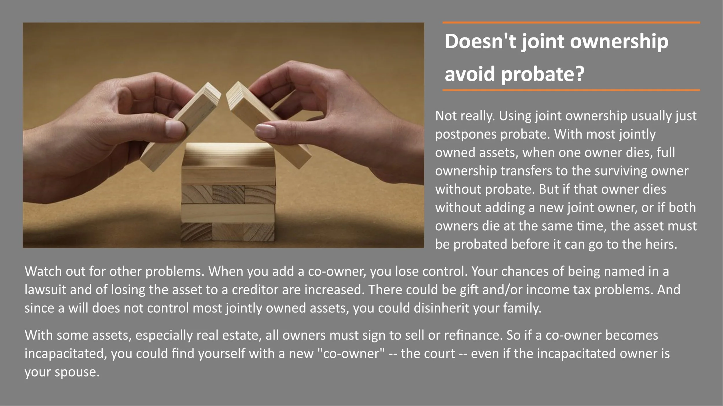 Hands building a small house out of wooden blocks for a close-up view with text discussing joint ownership, probate, and co-ownership issues.