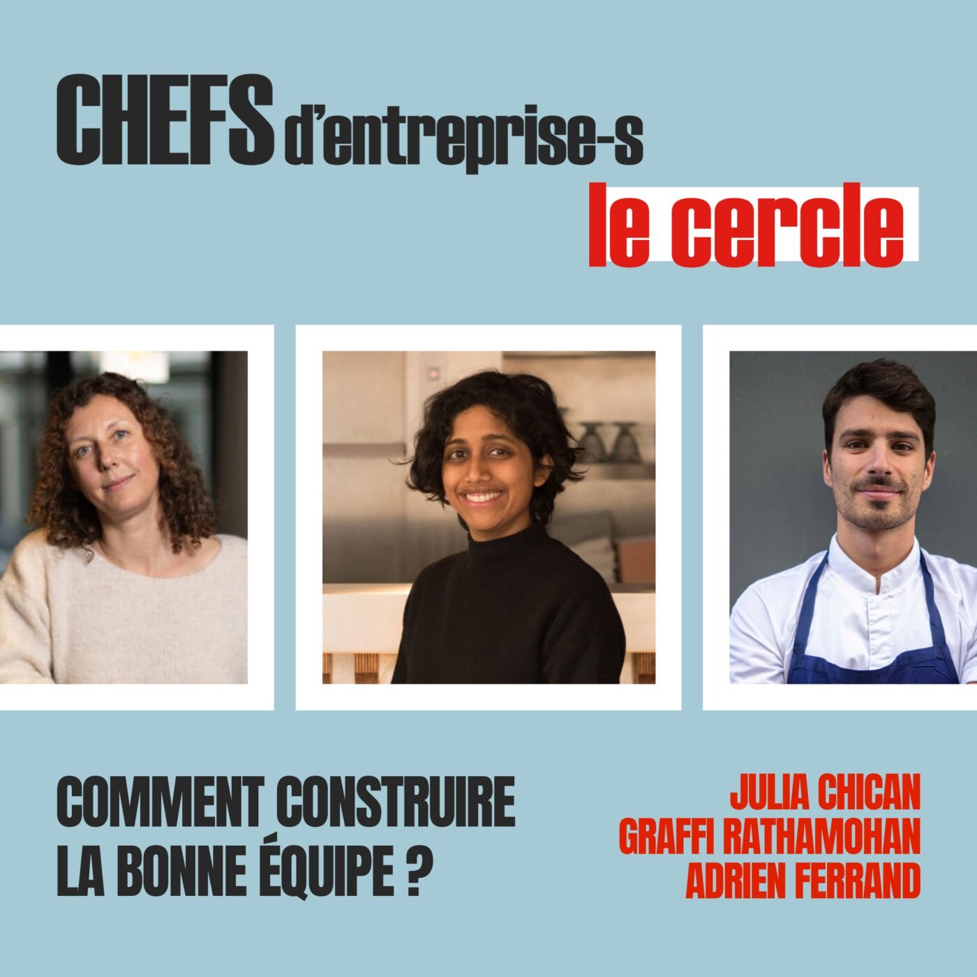Recruter pour le caractère, manager PAR la confiance — ce que trois restaurateurs font CONCrètement