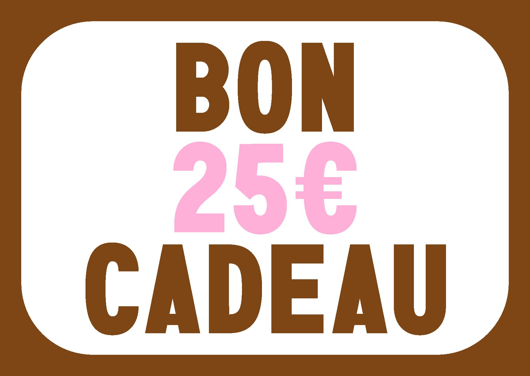 Bon cadeau 25€
