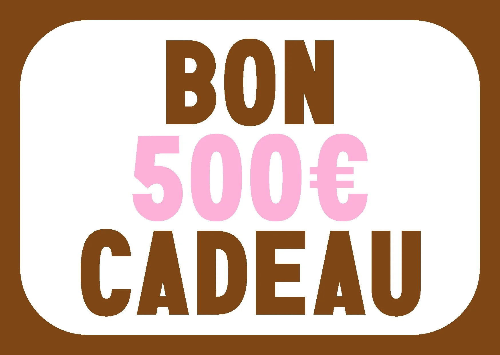 Bon cadeau 500€
