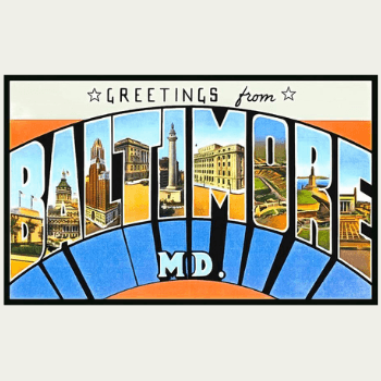 A Postcard from Baltimore