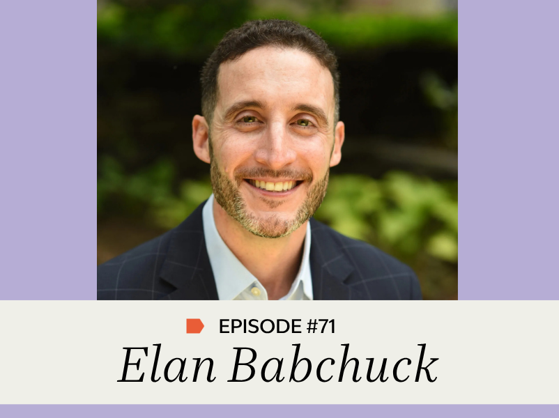 Episode #71: Elan Babchuck