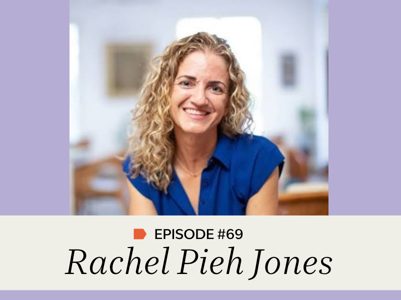 Episode #69: Rachel Pieh Jones