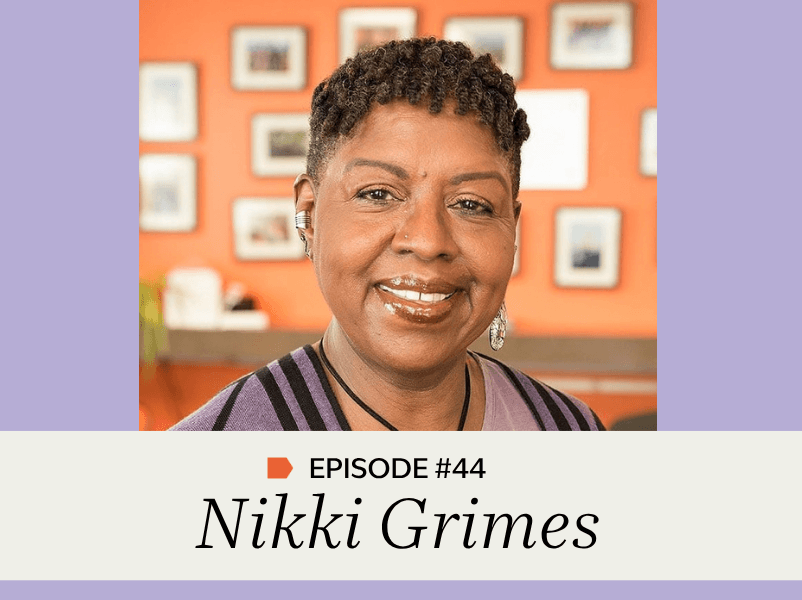 Episode #44: Nikki Grimes