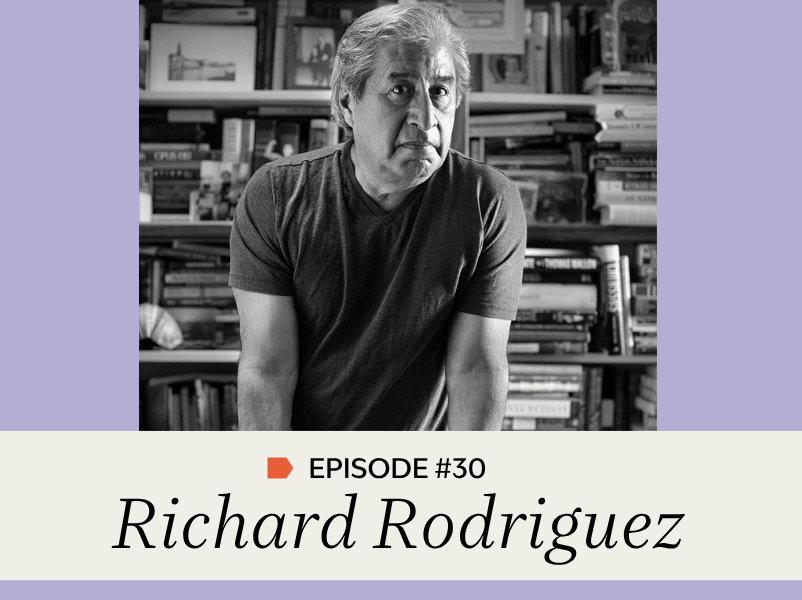 Episode #30: Richard Rodriguez