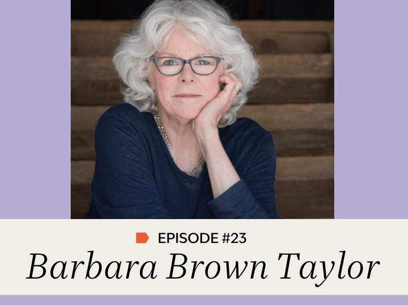 Episode #23: Barbara Brown Taylor