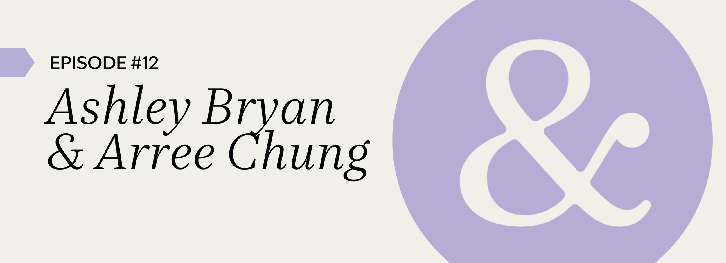 Ashley Bryan and Arree Chung
