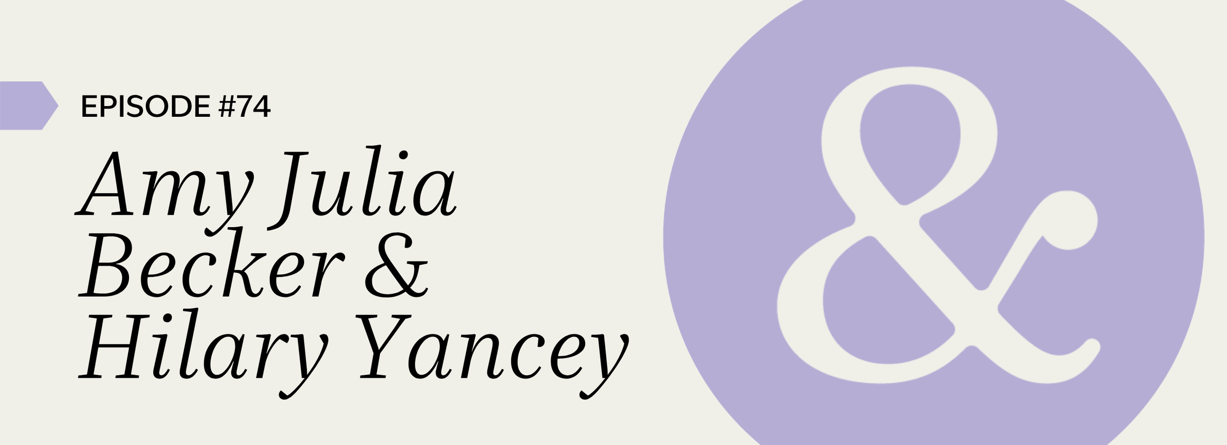 Amy Julia Becker & Hilary Yancey