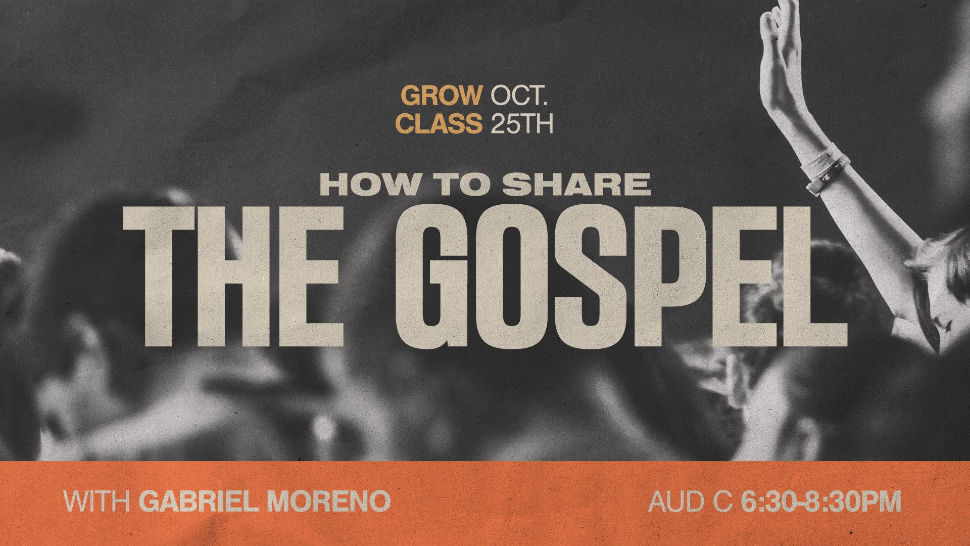 GROW Class - How to Share the Gospel