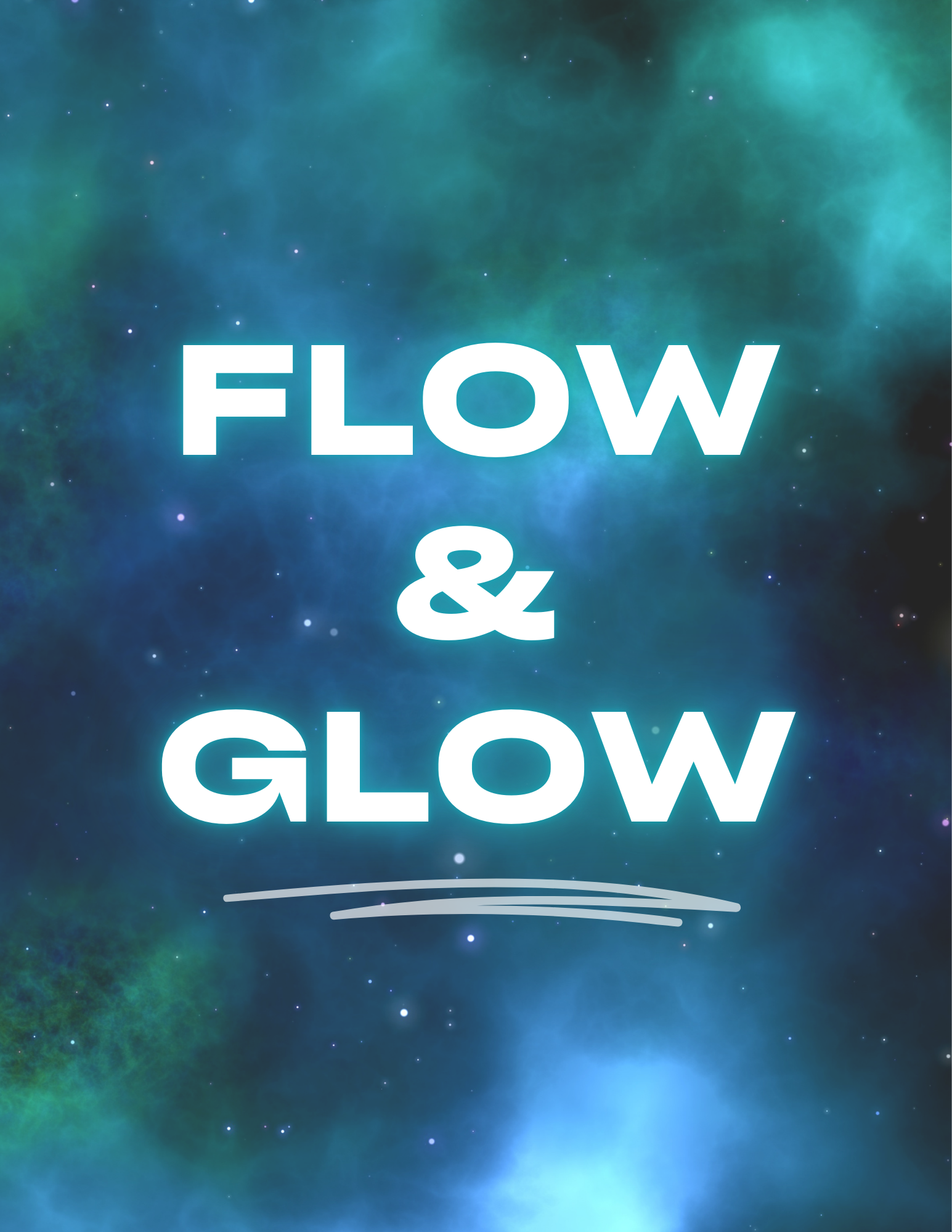 Flow &amp; Glow