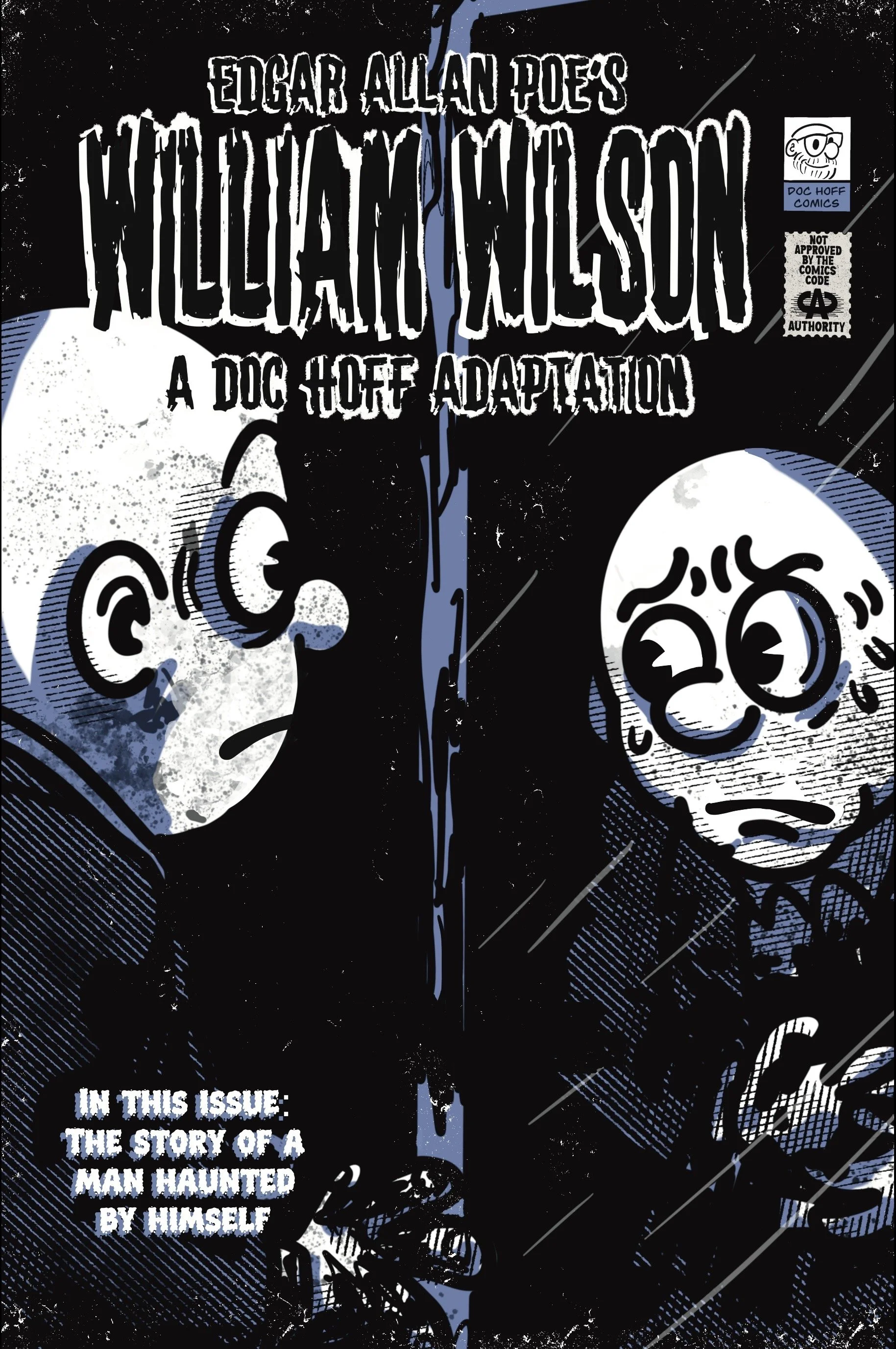 Edgar Allan Poe’s William Wilson - a Doc Hoff adaptation