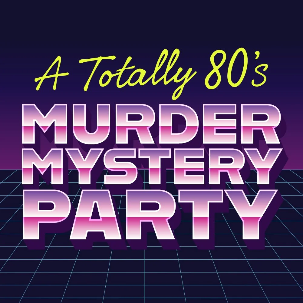 A Totally 80's Murder Mystery Party