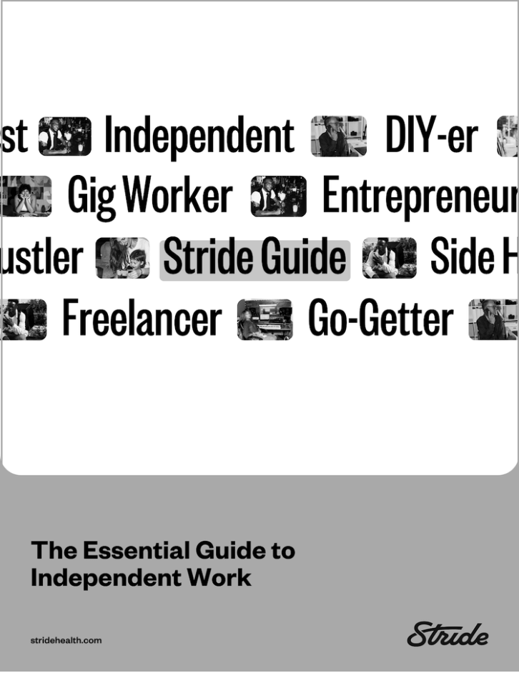 Book cover titled "The Essential Guide to Independent Work" with a collage of black and white images of people working on various tasks. The title features words like "Independent," "Gig Worker," "Entrepreneur," "Freelancer" and "Go-Getter." The website stridehealth.com is at the bottom.