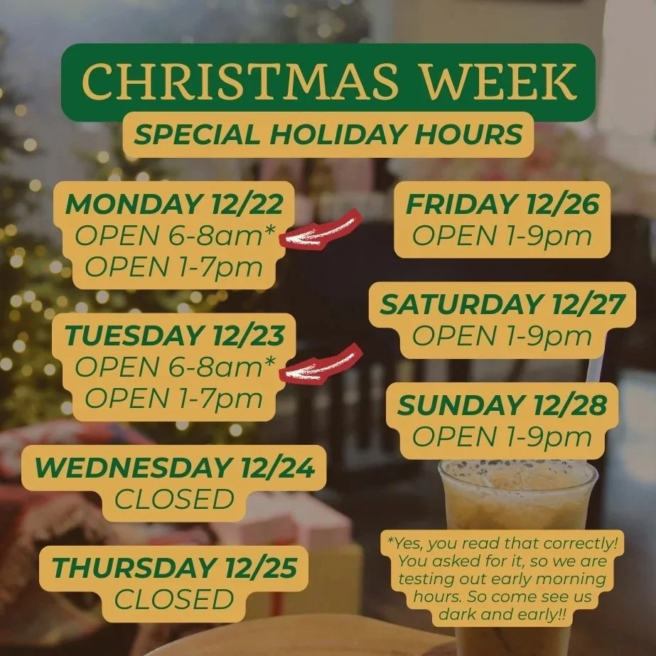 Christmas Week - Special Holiday Hours
