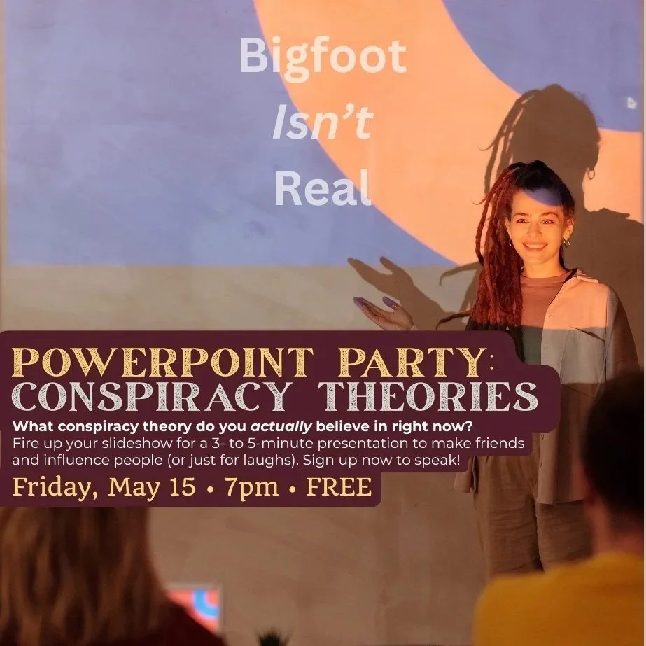 PowerPoint Party: Conspiracy Theories
