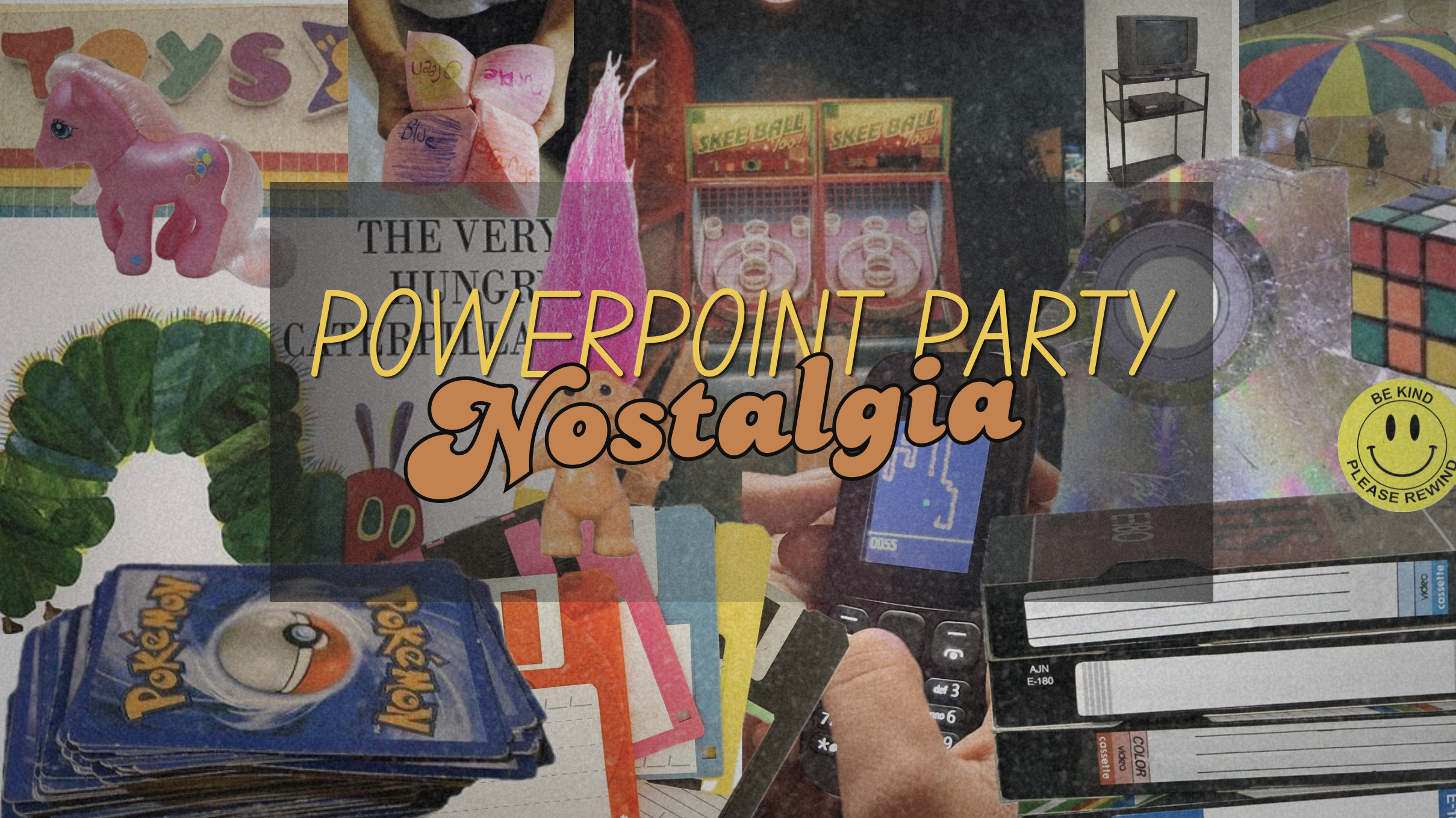 PowerPoint Party: Nostalgia