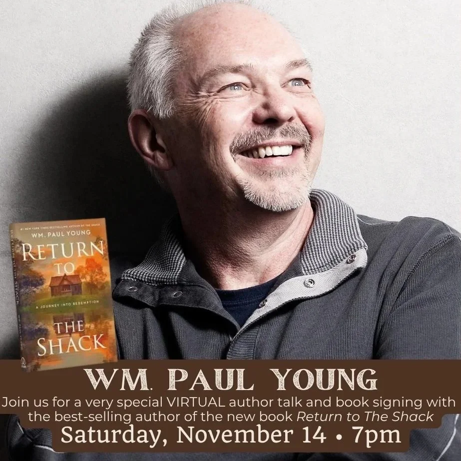 Wm. Paul Young VIRTUAL Author Talk &amp; Book Signing for “Return to The Shack”